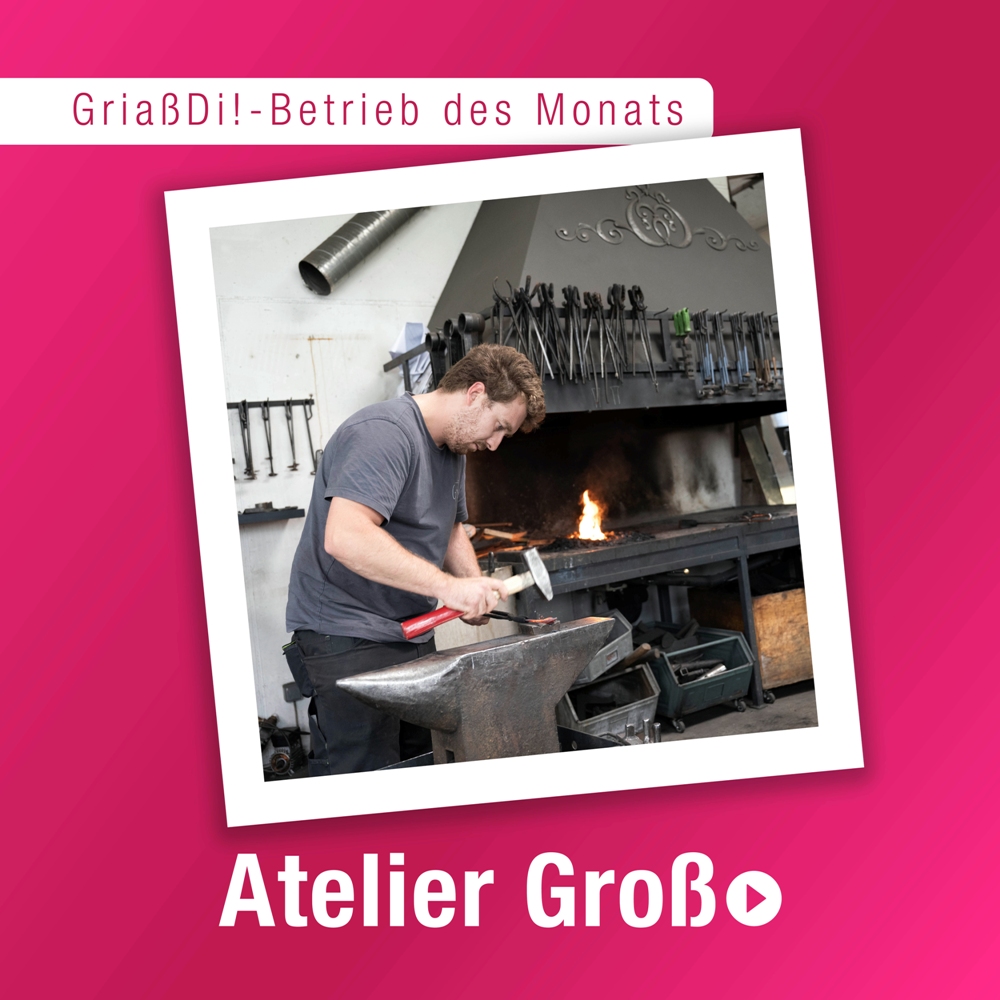 GriaßDi_Betrieb_des_Monats_AtelierGroß